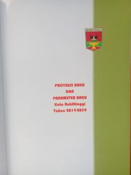 Proyeksi Baku dan Parameter Baku Kota Bukittinggi tahun 2014 - 2039