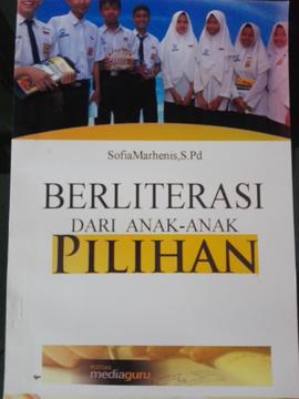 Kumpulan Buku - Buku yang Dicetak oleh Guru - Guru dari Dinas Pendidikan dan Kebudayaan Kota Buki...