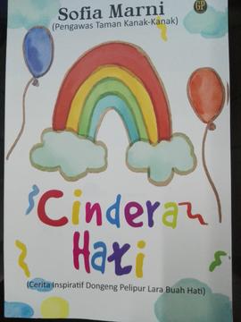 Buku &#039; Cindera Hati&#039; oleh Sofia Marni,S.Pd.