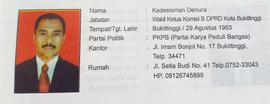 KADESISMAN DENURA  Wakil Ketua   Komisi B  DPRD Kota Bukittinggi Periode Tahun 2005 s/d 2009