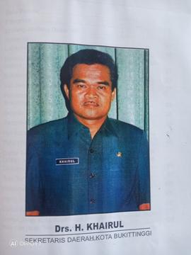 Drs. H. KHAIRUL  Sekretaris Daerah Kota Bukittinggi